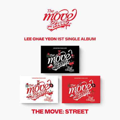 LEE CHAEYEON - 1ST SINGLE ALBUM [THE MOVE: STREET] POCA Ver.