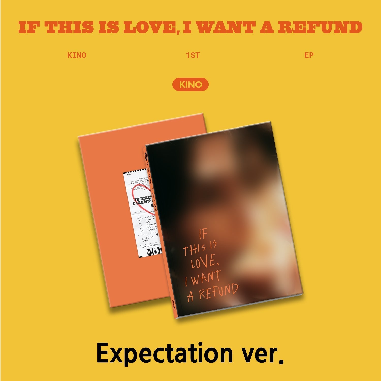 KINO - [If this is love, I want a refund] Expectation ver. - KPOPHERO