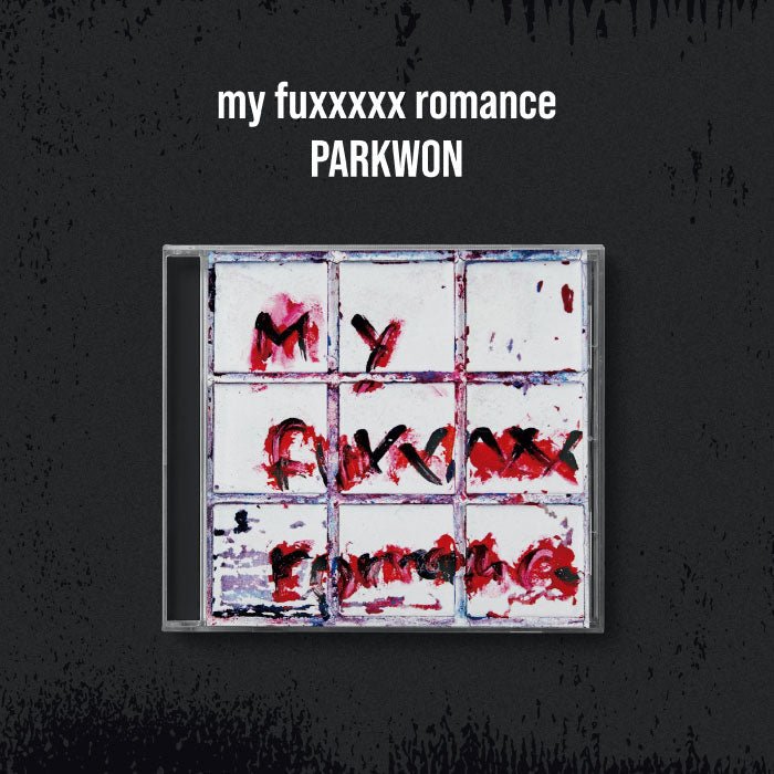 PARK WON - [my fuxxxxx romance] - KPOPHERO