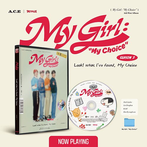 A.C.E - 6TH MINI ALBUM [My Girl : “My Choice” (My Girl Season 1~3)] - KPOPHERO