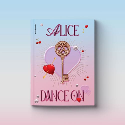ALICE - SINGLE ALBUM [DANCE ON] - KPOPHERO