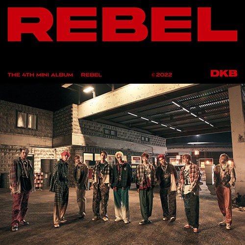 DKB - REBEL [4TH MINI ALBUM] - KPOPHERO