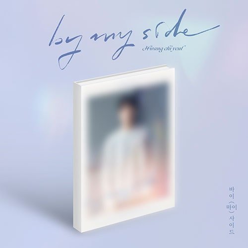 HWANG CHI YEUL - BY MY SIDE [4th MINI ALBUM] - KPOPHERO