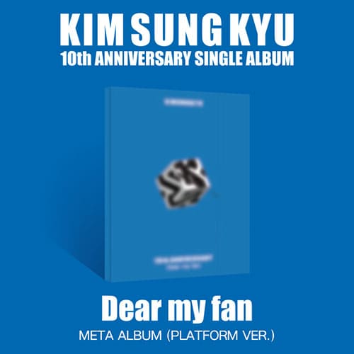 KIM SUNG KYU - SINGLE ALBUM [DEAR MY FAN] META/PLATFORM ALBUM Ver. - KPOPHERO
