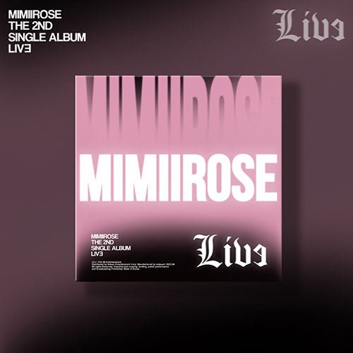 mimiirose - 2ND SINGLE ALBUM [LIVE] - KPOPHERO