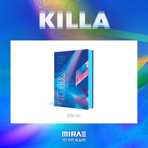 MIRAE - KILLA [1ST MINI ALBUM] - KPOPHERO