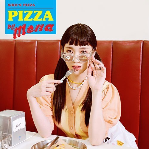 MONA - WHO’S PIZZA [SINGLE ALBUM] - KPOPHERO