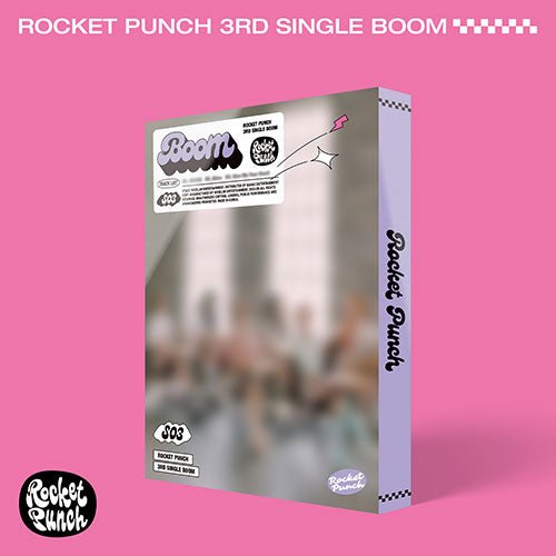 ROCKET PUNCH - 3RD SINGLE ALBUM [BOOM] - KPOPHERO