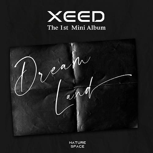 XEED - THE 1ST MINI ALBUM [DREAM LAND] - KPOPHERO
